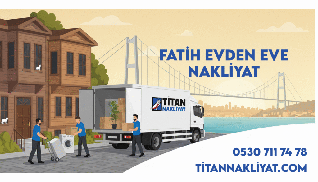 fatih evden eve nakliyat